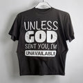 Unless God Sent You Graphic Women Tee (Black)