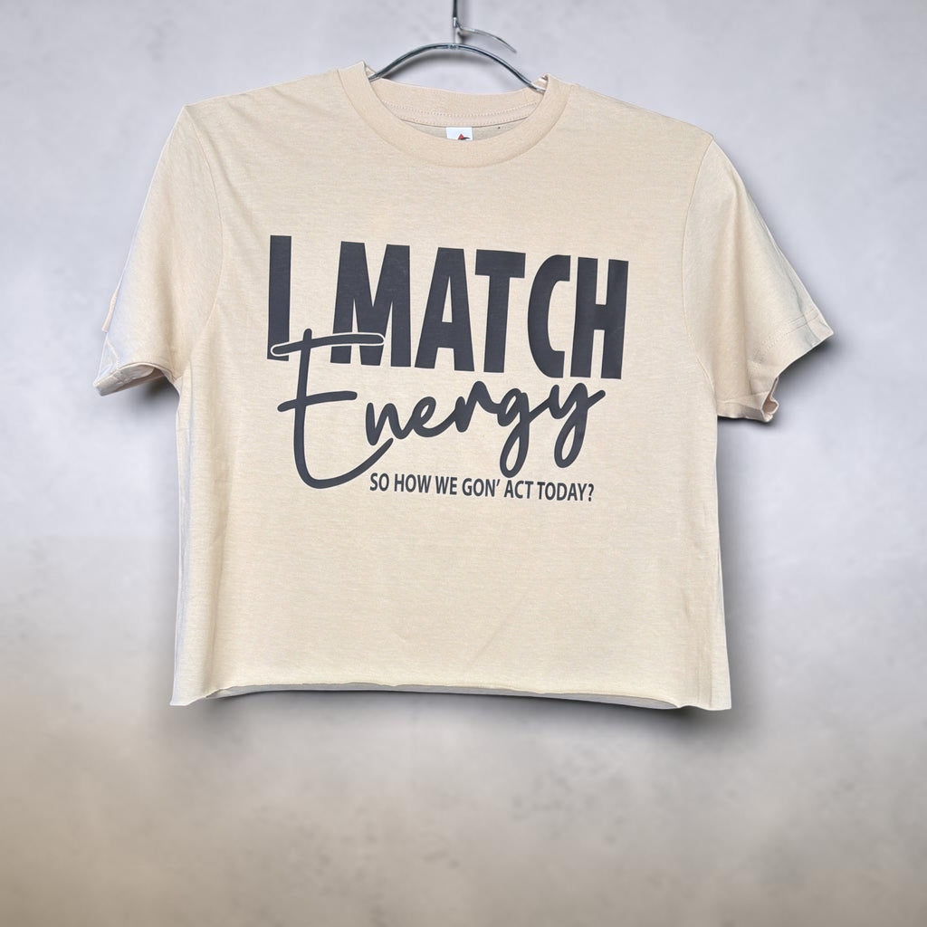 I Match Energy Graphic Crop Women Tee (Tan)
