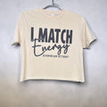 I Match Energy Graphic Crop Women Tee (Tan)